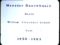 805 AV805 Meester Doornbusch, Hoofd Willem Alexanderschool Eext 1958-1983; Gerlof en Ina Veenstra; 1983