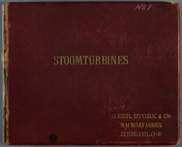 22309 FDSTORK-A28-01 Turbines. Omslag album nr. 1, bevattende 84 opnamen uit de serie (Stoom)turbines., 00-00-1906 - ...