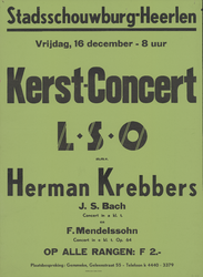 312-A Kerst-Concert L.S.O., Affiche houdende de aankondiging van een concert in a kleine terts van J.S. Bach en concert ...