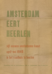 557-B Amsterdam Eert Heerlen, Affiche houdende de aankondiging van de tentoonstelling vijf eeuwen Amsterdamse kunst in ...