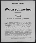 24 Letteraffiche betreffende het verbod op de handel in militaire goederen afkomstig uit voorraden van Nederlandsche of ...