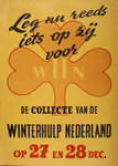 70059 Beeldaffiche van de Winterhulp Nederland. De stichting die naar Duits voorbeeld hulpbehoevenden door middel van ...