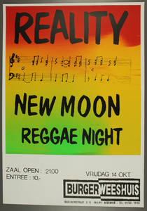 179 Aankondiging optreden van de reggae-band Reality met in het voorprogramma New Moon.Entree: F.10,-.Aantal bezoekers: ...