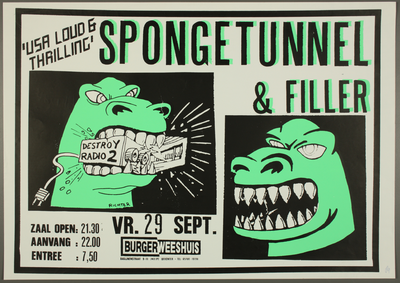 250 Aankondiging concert van de groep Spongetunnel met in het voorprogramma Filler.Muziekstijl: garage ...