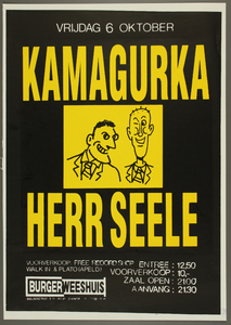 251 Aankondiging optreden van Kamagurka & Herr Seele.Absurdistisch theater.Entree: F.12,50 (voorverkoop 10,-).Aantal ...