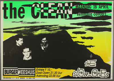 299 Aankondiging optreden van de Nieuwzeelandse groepThe Clean met in het voorprogramma The slow Ones.Muziekstijl Indie ...