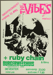 31 Nachtconcert met The Vibes, band uit Engeland + een optreden van Ruby Chain & films.Dykemen prod.Entree: F.7,50., ...