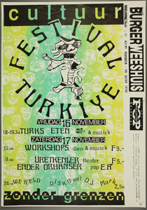 336 Festival Turkije i.h.k.v. Cultuur zonder grenzen.16 nov.: Turks eten en muziek.17 nov. Workshops, dans en muziek; ...