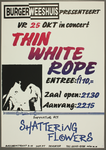 410 Aankondiging optreden van de Amerikaanse rockband Thin White Rope.In het voorprogramma de groep Shatering ...