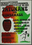 413 Aankondiging optreden van de Afrikaanse band Tatunane met in het voorprogramma de band Kombamasa.Entree: F.12,50 ...