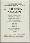 480 Cursussen najaar 92.Organisatie Burgerweeshuis en Deventer Popkollektief.Cursussen o.a.: rock & roll dansen, ...