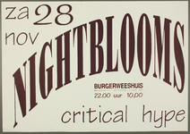 515 Aankondiging optreden van de Deventer band The Nightblooms, muziekstijl: alternatieve rock. In het voorprogramma ...