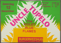 522 Aankondiging optreden van de Amerikaanse groep Uncle Tupelo; muziekstijl: countryrock.In het voorprogramma de ...