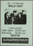 549 Aankondiging optreden van de band Wild Oat. Unplugged .Entree: gratis., 1993-02-13