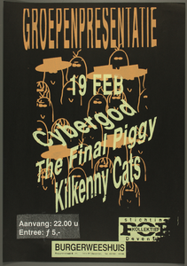 551 Groepenpresentatie met de bands:Cybergod, The final Piggy en Kilkenny Cats.Entree: F.5,-.Organisatie: BWH i.s.m. ...