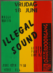582 Aankondiging optreden van het duo Illegal Sound in De Onderdoorgang .Zij spelen raggamuffin = dancehall reggae ...