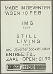 649 Aankondiging optredens van de Deventer groepen IMG (funk) en Still Living (rock). Organisatie: Deventer ...