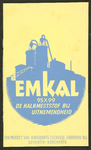 122 Emkal 95x99 de kalkmeststof bij uitnemendheid, een product van Ankersmit's chemische fabrieken n.v. ...