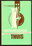 195 Natuurkunde Thuis, natuurkundeproeven voor jongensAuteur T.H. Savory M.A., Zutphen uitgeverij Thieme & Cie 1958; ...