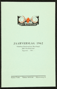 341 Jaarverslag 1962Gedrukt jaarverslag van de Onderlinge Brandwaarborg Maatschappij Het Platteland , Twello; opgericht ...