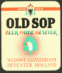 39 Old Sop zeer oude genever anno 1859Etiket voor fles drank van distilleerderij Wed. G. Ganzeboom, Deventer ...