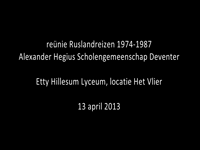 14863BB08156 Reunie van de Ruslandreizen uit de periode 1974-1987 door scholieren van het Hegius Lyceum in DeventerDe ...