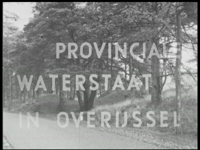 4203BB03307 Documentaire over de dienst Provinciale Waterstaat in Overijssel. Na een introductie over het ontstaan van ...