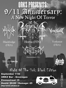 ORKZ : affiche festival Night of the Sick 2007 met Horna, Blacklodge, Vorkreist, Gheestenland ORKZ : affiche festival Night of the Sick 2007 met Horna, Blacklodge, Vorkreist, Gheestenland