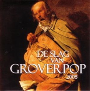 De Slag van Groverpop 2005