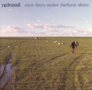 Nice Days Under Darkest Skies