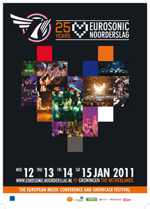 affiche Eurosonic Noorderslag 2011, combi <br/>Rocket Industries <br/>De Oosterpoort <br/>12-15 januari 2011 <br/>concertaffiche <br/>De Oosterpoort <br/>betreft 25ste editie van Noorderslag