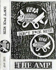 Beschrijving: hoes compact cassette die door The Amp is gemaakt als bijdrage aan de protestactie Dont fuck with Vera in 1991 <br/>Gemaakt door:The Amp <br/>Gelegenheid:De actie Dont fuck with Vera in 1991 toen de gemeente de subsidie dreigde te stoppen. <br/>Bijzonderheden:Getaped in de 1-sporen douchecelstudio van Swier Izer te Buitenpost <br/>