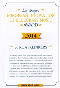 Juryrapport over Stroatklinkers ter gelegenheid van het winnen van 'de Liz Meijer' European Innovation of Bluegrass music Award 2014'